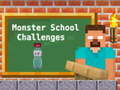 Game Monster School Challenges