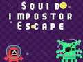 Game Squid impostor Escape