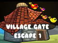 Game Village Gate Escape 1