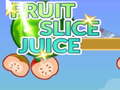 Game Fruit Slice Juice