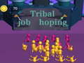 Game Tribal job hopping