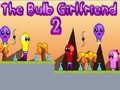 Game The Bulb Girlfriend 2