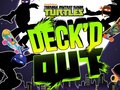 Game Teenage Mutant Ninja Turtles Deck'd Out