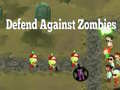 Jeu Defend Against Zombies