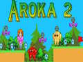 Game Aroka 2