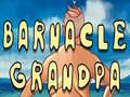 Jeu Barnacle Grandpa