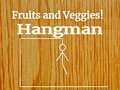 Jeu Fruits and Veggies Hangman