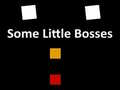 Game Some Little Bosses