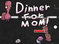 Jeu Dinner for Mom