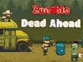 Game Zombie Dead Ahead