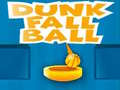 Jeu Dunk Fall Ball