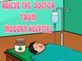 Game Rescue The Doctor From Modern Hospital