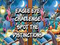 Jeu Eagle Eye Challenge Spot the Distinctions