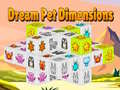 Game Dream Pet Dimensions
