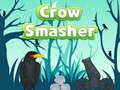 Jeu Crow Smasher