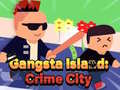 Game Gangsta Island: Crime City