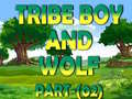 Jeu Tribe Boy And Wolf part-(02)