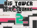 Jeu Big Tower Tiny Square 2
