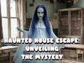Jeu Haunted House Escape: Unveiling the Mystery