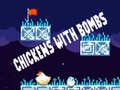 Jeu Chickens With Bombs