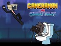 Jeu Cameraman vs Skibidi Toilet
