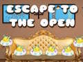 Game Escape to the Open