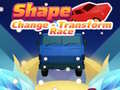 Jeu Shape Change - Transform Race