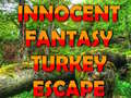 Jeu Innocent Fantasy Turkey Escape