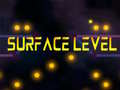 Game Surface Level