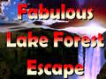 Jeu Fabulous Lake Forest Escape
