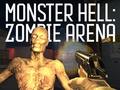 Game Monster Hell Zombie Arena