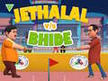 Jeu Jethalal vs Bhide