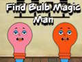 Game Find Bulb Magic Man