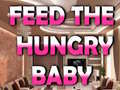 Jeu Feed The Hungry Baby
