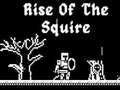 Game Rise Of The Squire