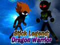 Jeu Stick Legend: Dragon Warrior 