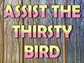 Jeu Assist The Thirsty Bird