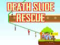 Jeu Death Slide Rescue