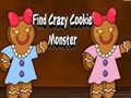 Jeu Find Crazy Cookie Monster