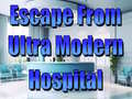 Jeu Escape From Ultra Modern Hospital