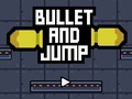 Game Bullet And Jump