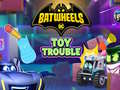 Jeu Batwheels Toy Trouble