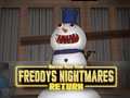 Jeu Freddy's Nightmares Return