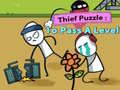 Jeu Thief Puzzle: To Pass A Level