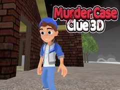 Game Murder Case Clue 3D