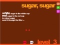 Game Sugar, Sugar 