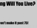 Jeu How Long Will You Live?