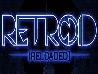 Jeu Retroid Reloaded