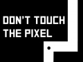Game Don't touch the pixel