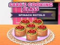 Jeu Sara’s Cooking Class Spinach Rotolo